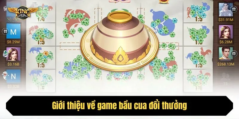 Giới thiệu về game bầu cua đổi thưởng